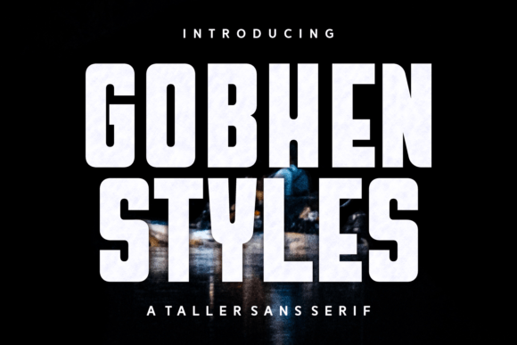 Gobhen Styles Font for Editorial Design