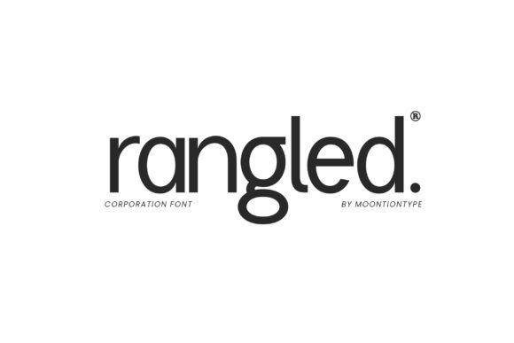 Rangled: A Font for Modern Campaigns